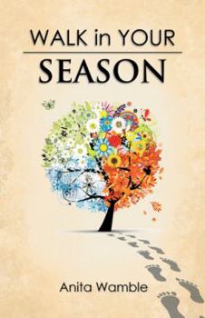 Paperback Walk in Your Season Book