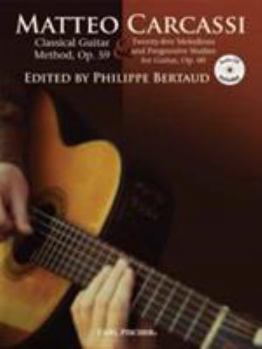 Perfect Paperback GT216 - Carcassi Classical Guitar Method, Op. 59 & Twenty-five Melodious and Progressive Studies (Revised book/CD edition, 2011) Book