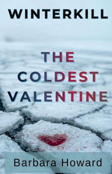 Paperback The Coldest Valentine Book