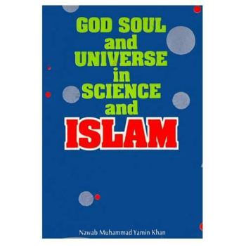 Paperback God, Soul and Universe in Science and Islam Book