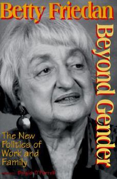 Hardcover Beyond Gender: The New Politics of Work and Family Book