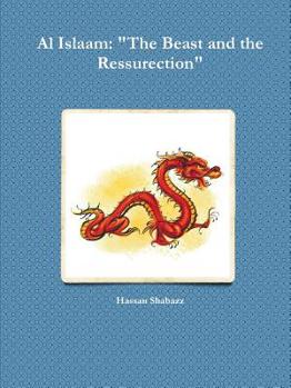 Paperback Al Islaam: The Beast and the Ressurection Book