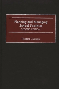Hardcover Planning and Managing School Facilities Book