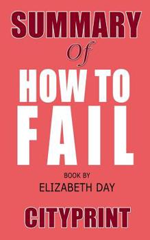 Paperback Summary of How to Fail Book by Elizabeth Day Book