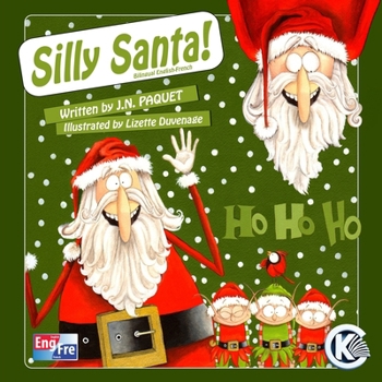 Paperback Silly Santa!: Bilingual English-French Book