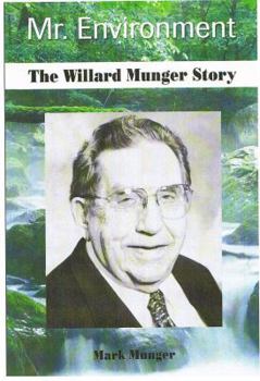 Paperback Mr. Environment: The Willard Munger Story Book