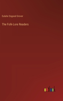 The Folk-Lore Readers