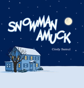 Hardcover Snowman Amuck Book