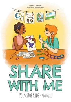 Paperback Share With Me: Poems For Kids Volume 2 Book