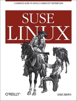 Paperback SUSE Linux: A Complete Guide to Novell's Community Distribution Book