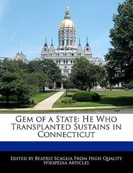 Paperback Gem of a State: He Who Transplanted Sustains in Connecticut Book