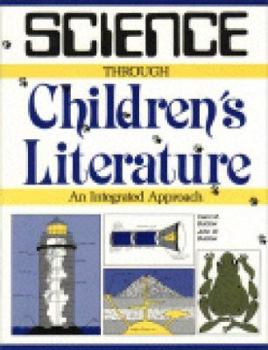 Paperback Science Through Children's Literature: An Integrated Approach Book