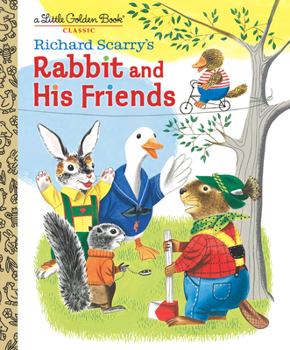 Hardcover Richard Scarry's Rabbit and His Friends Book