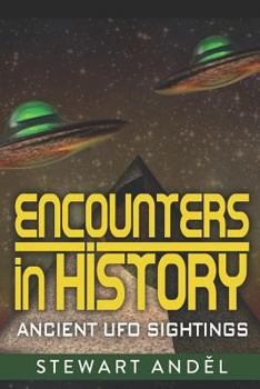 Paperback Encounters in History: Ancient UFO sightings Book