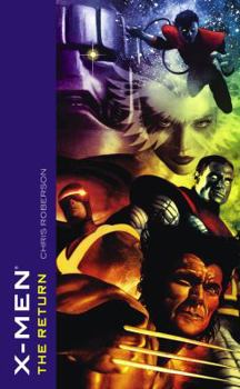 X-Men: The Return - Book  of the Marvel Comics prose