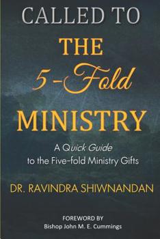 Paperback Called to the Five-Fold Ministry: A Quick Guide to the Five-Fold Ministry Gifts Book