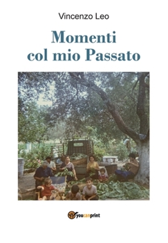 Paperback Momenti col mio passato [Italian] Book