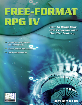 Paperback Free-Format RPG IV: How to Bring Your RPG Programs Into the 21st Century Book