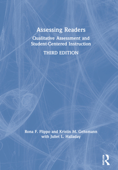 Hardcover Assessing Readers: Qualitative Assessment and Student-Centered Instruction Book