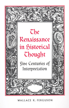 Paperback The Renaissance in Historical Thought Book