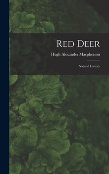 Hardcover Red Deer: Natural History Book