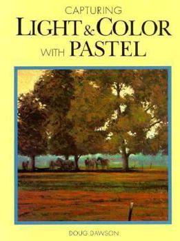 Paperback Capturing Light & Color With Pastel Book