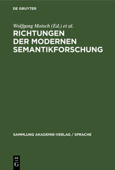 Hardcover Richtungen Der Modernen Semantikforschung [German] Book