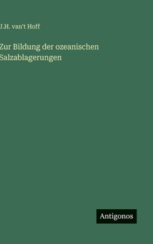 Hardcover Zur Bildung der ozeanischen Salzablagerungen [German] Book