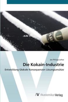 Paperback Die Kokain-Industrie [German] Book