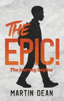 Hardcover The Epic!: The journey begins Book