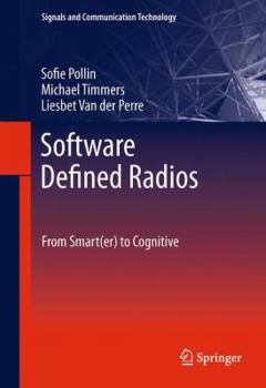 Paperback Software Defined Radios: From Smart(er) to Cognitive Book