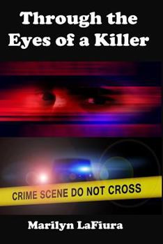 Paperback Through the Eyes of a Killer: A Suspenseful Thriller Book