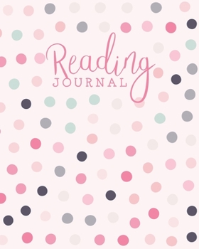 Reading Journal: Log, Track, Rate, Review Books Read Diary | Record Favourite Reads and Authors, List Books to Read - Tan & Grey Polka Dots Pattern