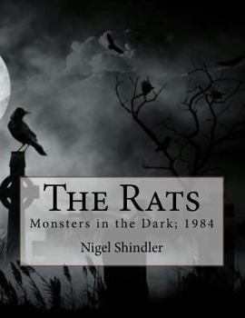 Paperback The Rats: Monsters in the Dark; 1984 Book