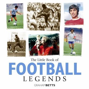 Hardcover The Little Book of Football Legends Book