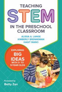 Paperback Teaching Stem in the Preschool Classroom: Exploring Big Ideas with 3- To 5-Year-Olds Book