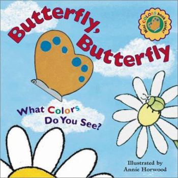 Board book Butterfly, Butterfly: What Colors Do You See? Book