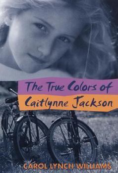 Paperback The True Colors of Caitlynne Jackson Book