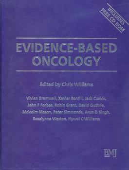 Hardcover Evidence-Based Oncology (Evidence-Based Medicine) Book