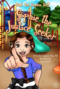 Paperback Sophie the Justice Seeker Book