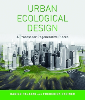 Paperback Urban Ecological Design: A Process for Regenerative Places Book