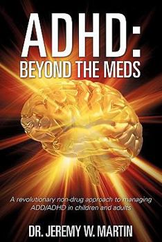 Paperback ADHD: Beyond the Meds Book