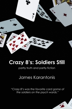 Paperback Crazy 8's: Soldiers Still Book