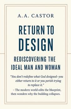 Paperback Return to Design: Rediscovering the Ideal Man and Woman Book
