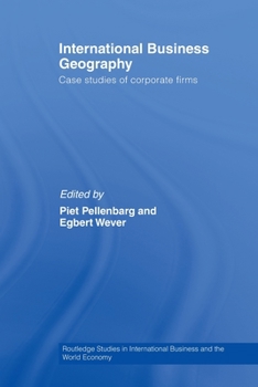 Paperback International Business Geography: Case Studies of Corporate Firms Book