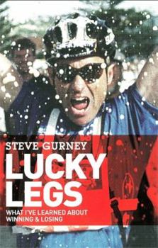 Paperback Lucky Legs: What I've Learned about Winning & Losing Book