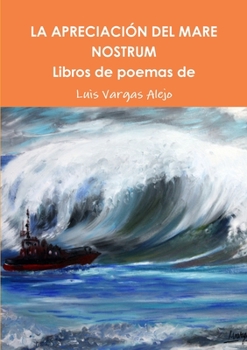 Paperback La Apreciación del Mare Nostrum [Spanish] Book