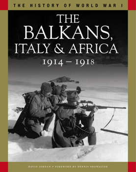Paperback The Balkans, Italy & Africa 1914-1918 Book