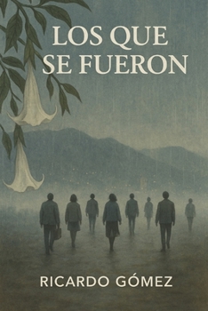 Paperback Los Que Se Fueron [Spanish] Book