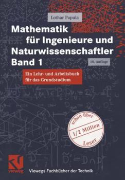 Paperback Mathematik für Ingenieure und Naturwissenschaftler Band 1. Ein Lehr- und Arbeitsbuch für das Grundstudium [German] Book